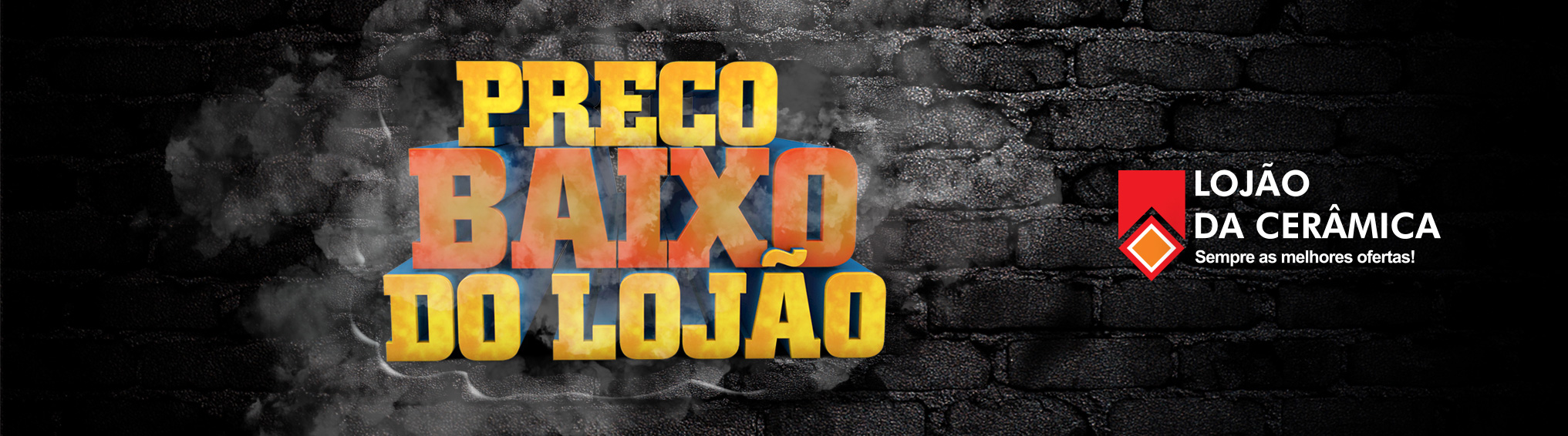 Preço baixo do Lojão! Preço baixo do Lojão!